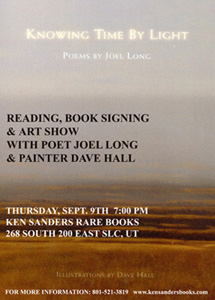Knowing Time By Light: Painter Dave Hall & Poet Joel Long at Ken Sanders Rare Books