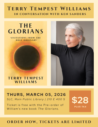 Terry Tempest Williams in Conversation with Ken Sanders