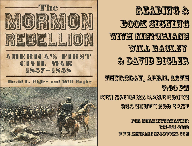 Mormon Rebellion: A Reading and Book Signing with Historians David Bigler and Will Bagley